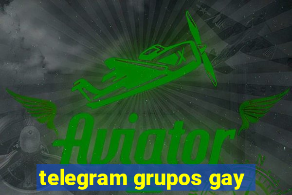 telegram grupos gay